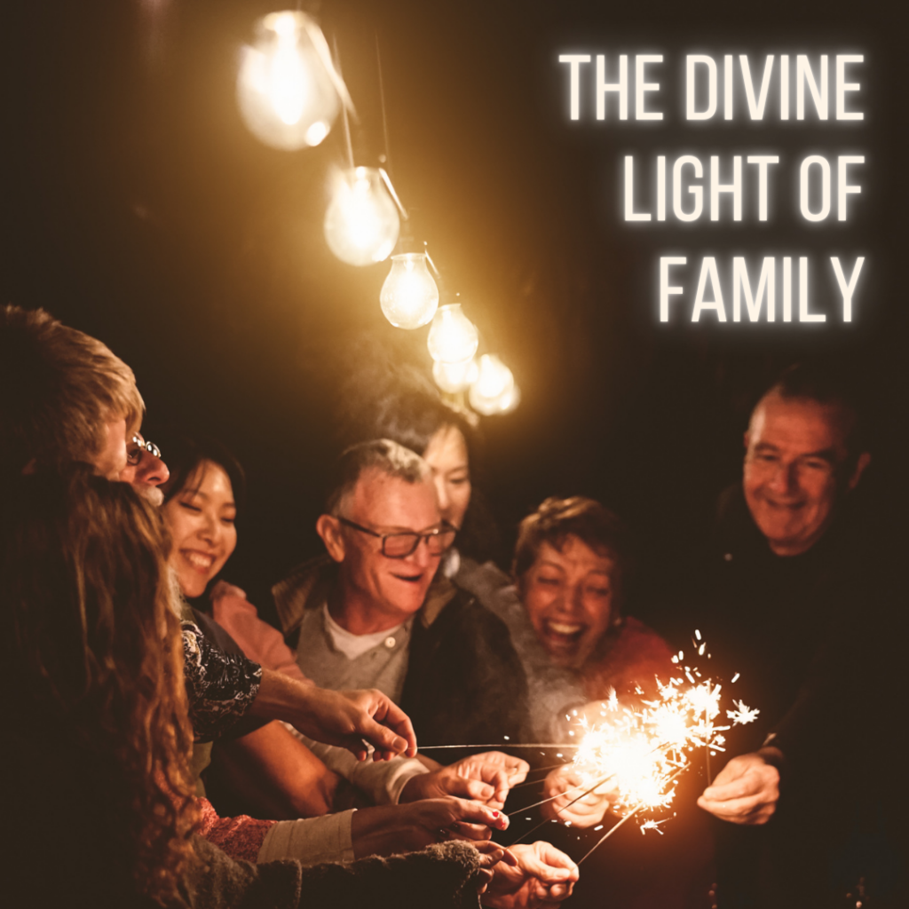 Day 31. Divine Light Reflected: Family as a Source of Inner Strength.