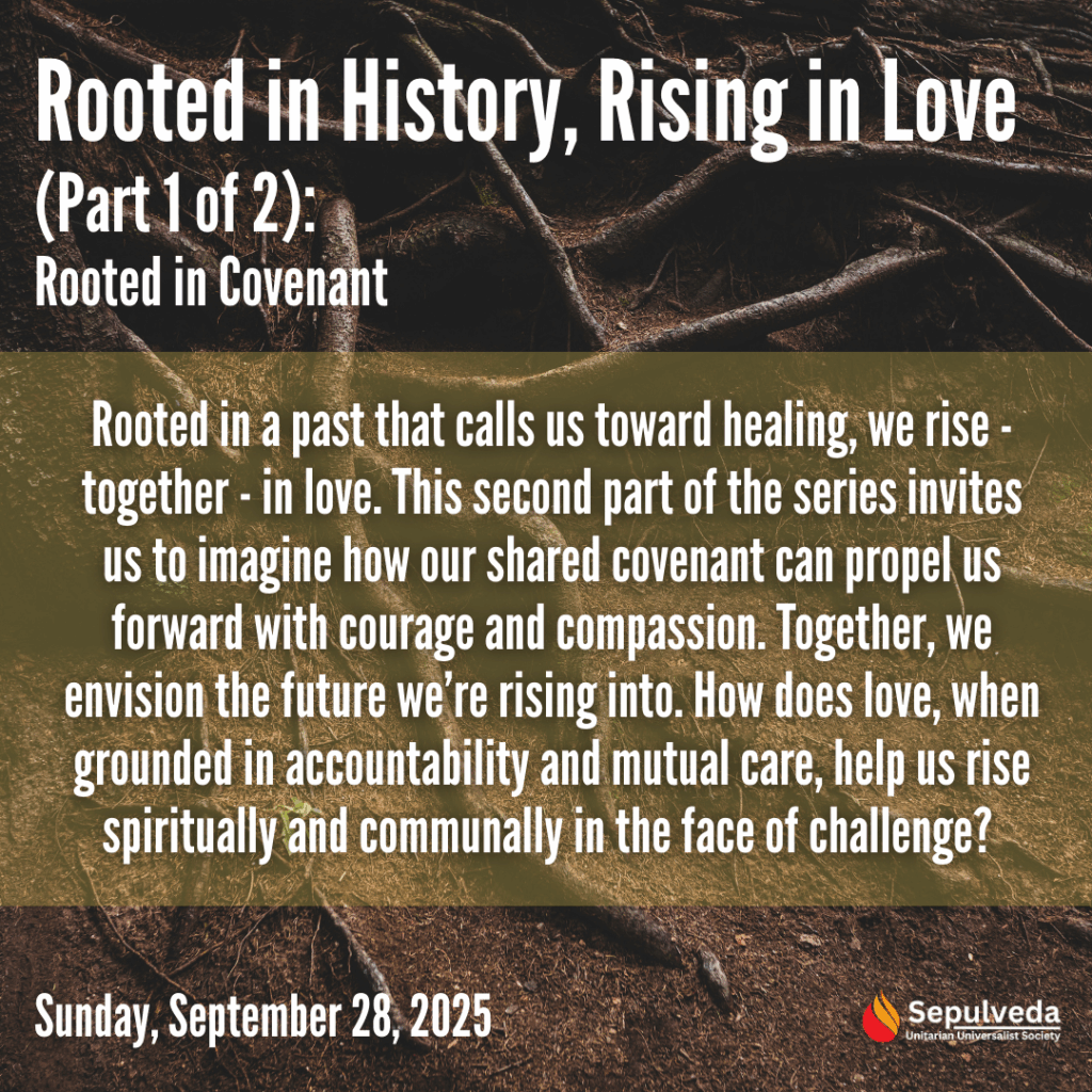 Rooted in History, Rising in Love (Part 2 of 2) (09/28)